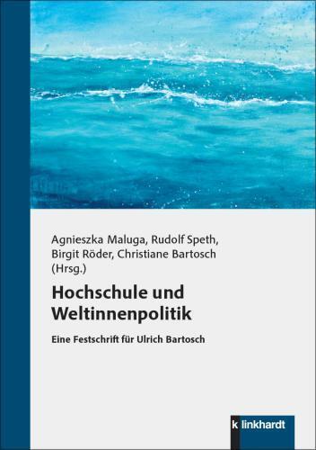 Hochschule und Weltinnenpolitik (Agnieszka Maluga)