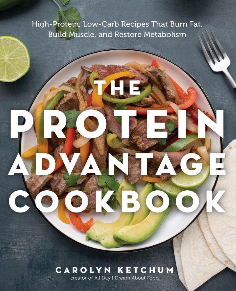 The Protein Advantage Cookbook (Carolyn Ketchum)