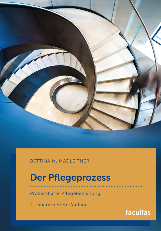 Der Pflegeprozess (Bettina Madleitner)