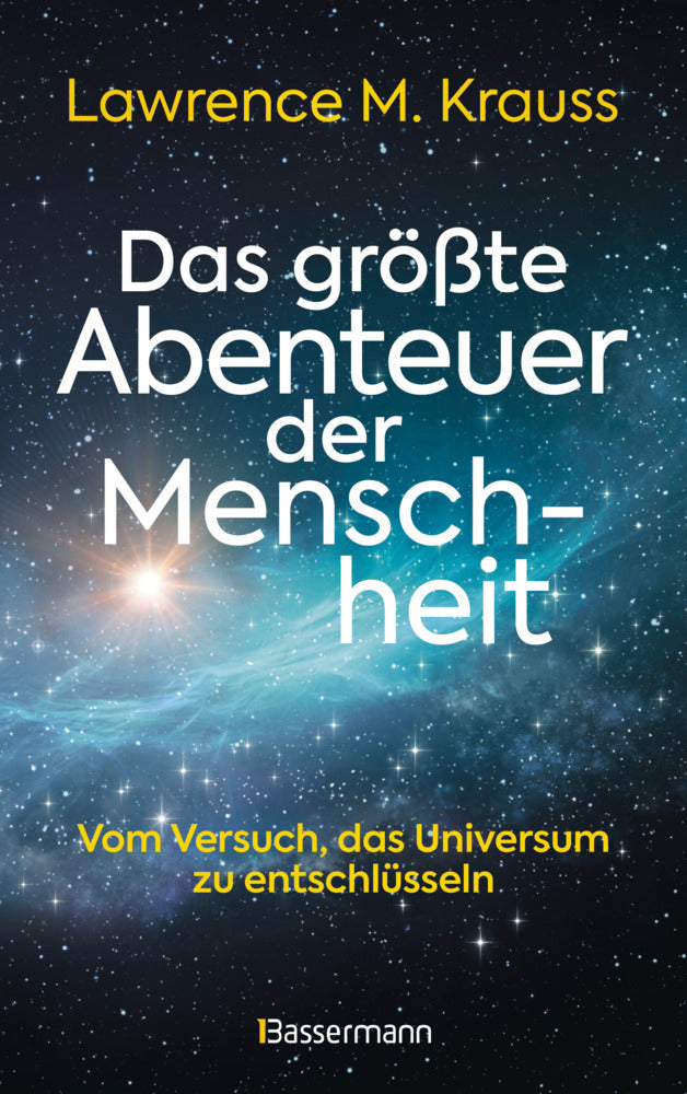Das größte Abenteuer der Menschheit (Lawrence M. Krauss)