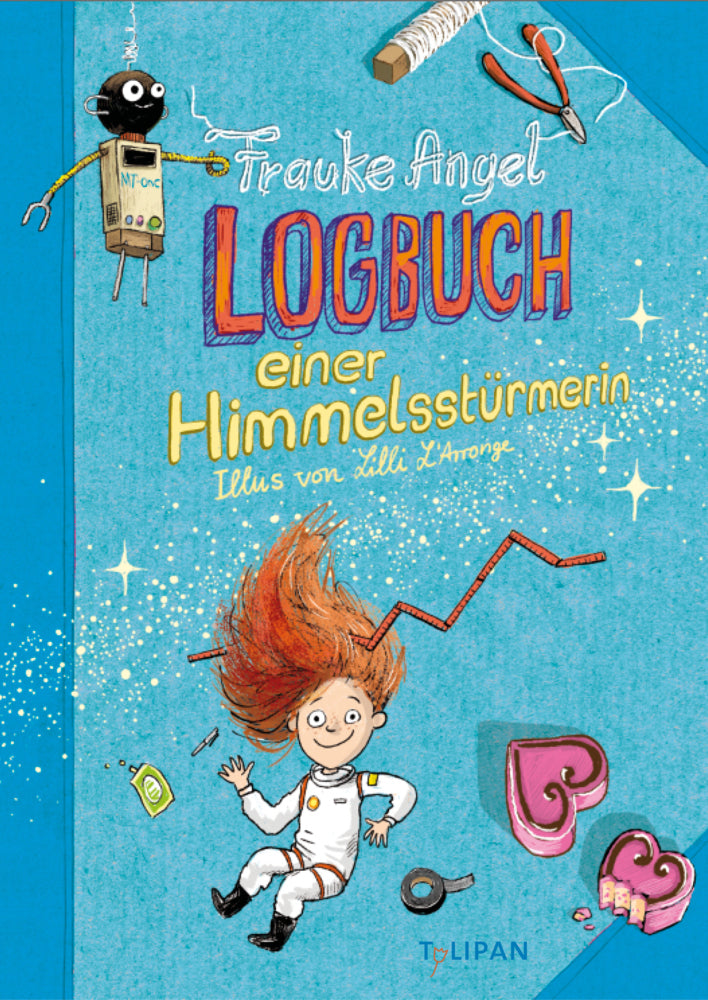 Logbuch einer Himmelsstürmerin (Frauke Angel)