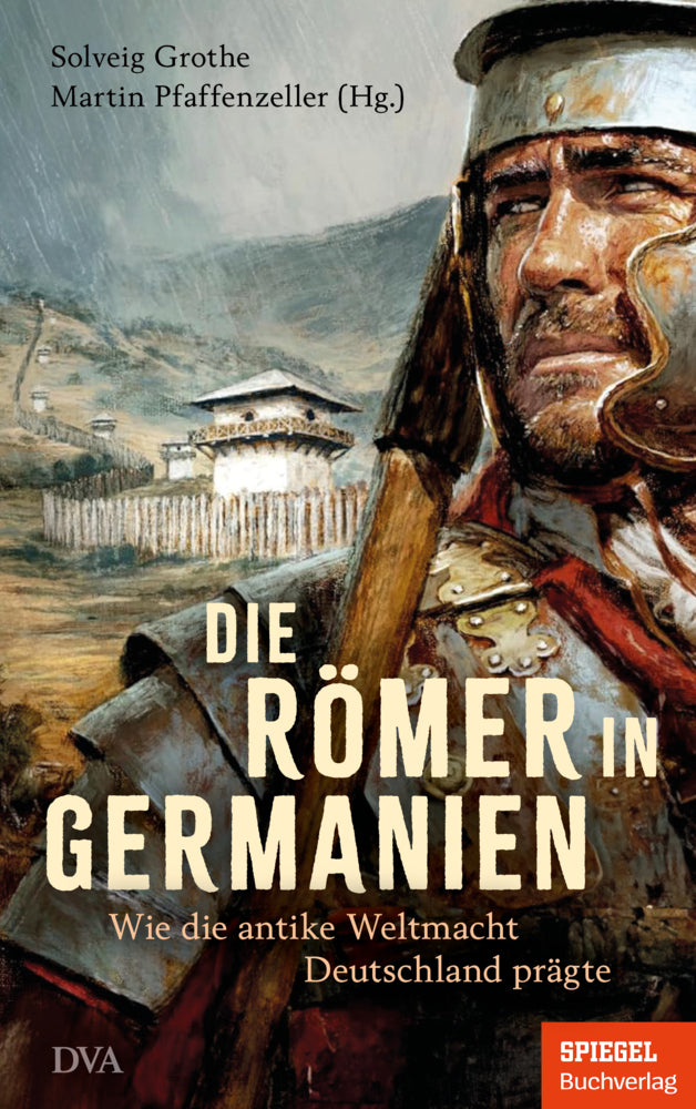 Die Römer in Germanien (Solveig Grothe)