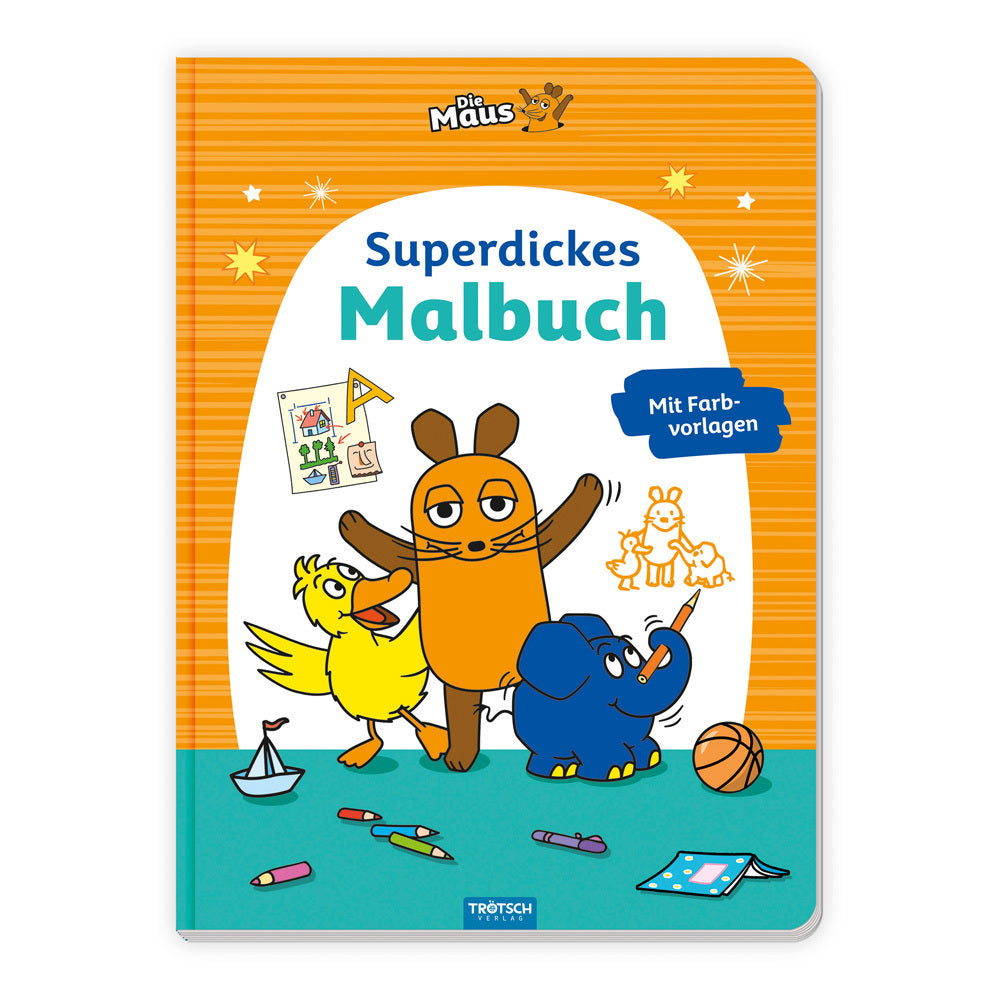 TRÖTSCH - Die Maus Superdickes Malbuch Ausmalbuch (Trötsch Verlag Gmbh & Co.Kg)