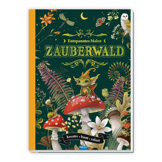 TRÖTSCH - Malbuch Entspanntes Malen Zauberwald (Trötsch Verlag Gmbh & Co.Kg)