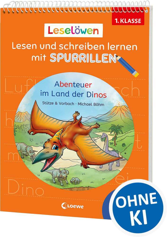 Leselöwen - Lesen und schreiben lernen mit Spurrillen - Abenteuer im Land der Dinos (Stütze & Vorbach)