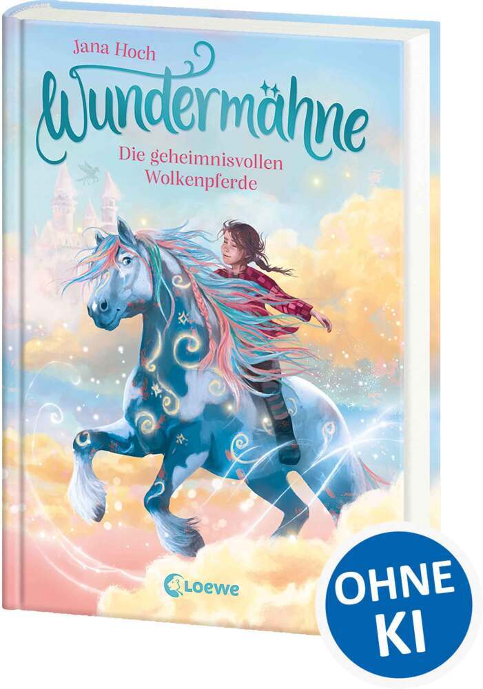 Wundermähne (Band 5) - Die geheimnisvollen Wolkenpferde (Jana Hoch)
