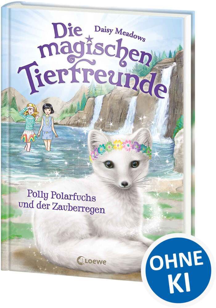 Die magischen Tierfreunde (Band 23) - Polly Polarfuchs und der Zauberregen (Daisy Meadows)