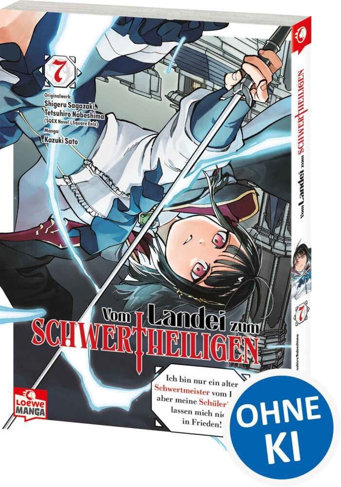 Vom Landei zum Schwertheiligen - Ich bin nur ein alter Schwertmeister vom Land, aber meine Schülerinnen lassen mich nicht in Frieden! 07 (Shigeru Sagazaki)