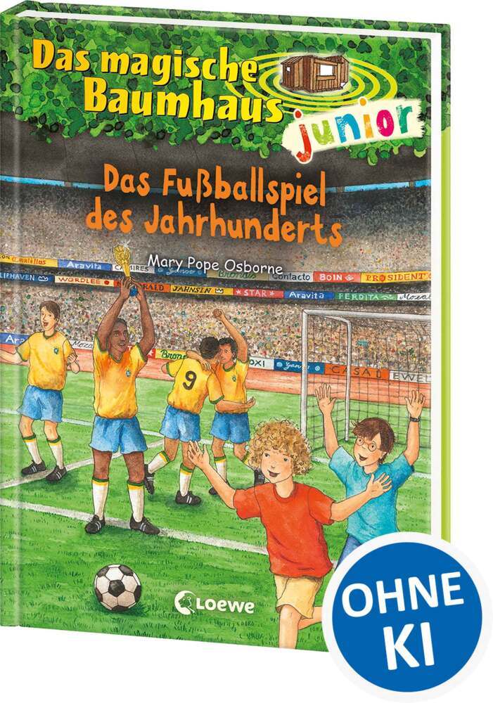 Das magische Baumhaus junior (Band 43) - Das Fußballspiel des Jahrhunderts (Mary Pope Osborne)