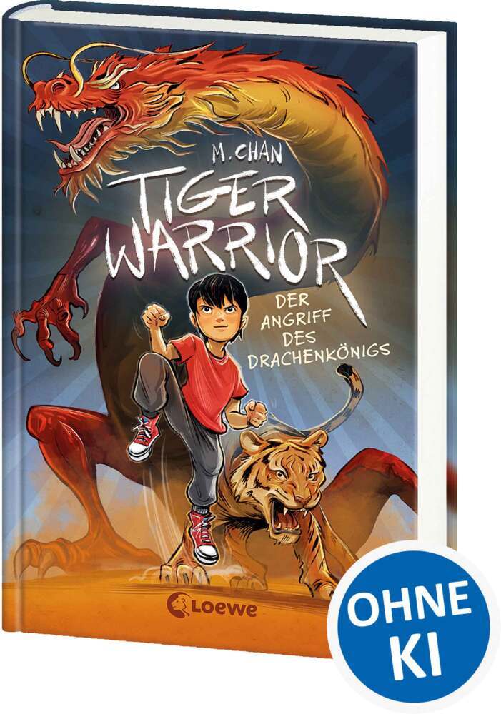 Tiger Warrior (Band 1) - Der Angriff des Drachenkönigs (Maisie Chan)