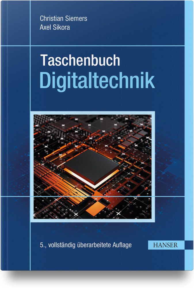 Taschenbuch Digitaltechnik (Christian Siemers)