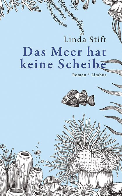 Das Meer hat keine Scheibe (Linda Stift)