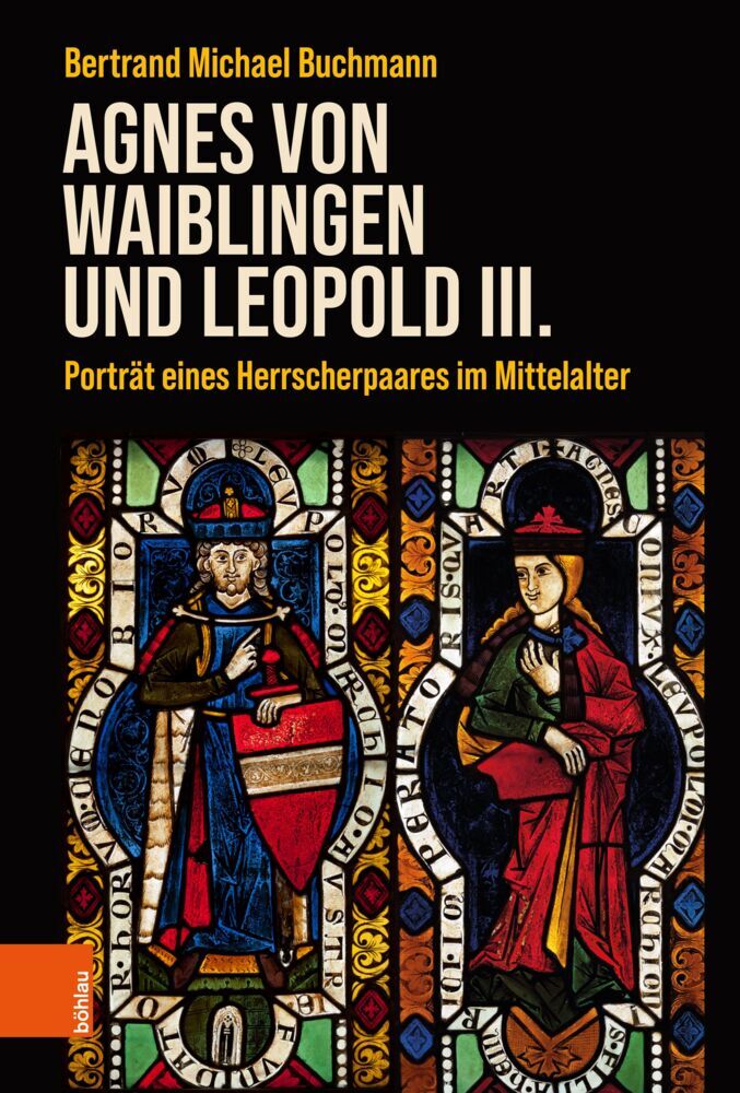 Agnes von Waiblingen und Leopold III. (Bertrand Michael Buchmann)
