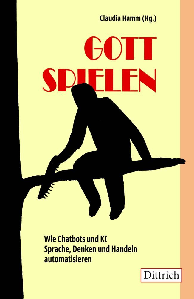 Gott spielen (Claudia Hamm)