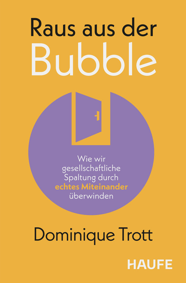 Raus aus der Bubble (Dominique Trott)