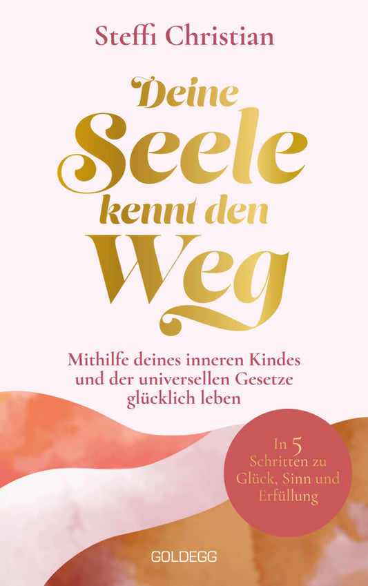Deine Seele kennt den Weg (Steffi Christian)