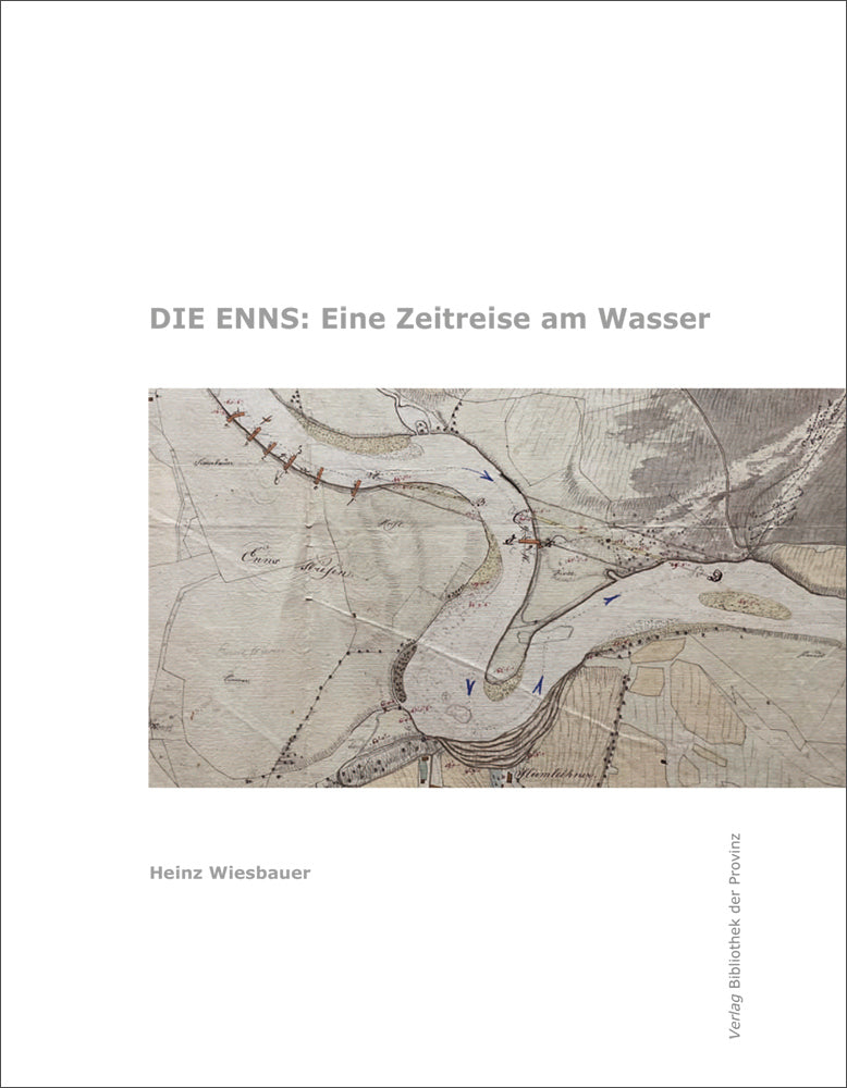 Die Enns (Heinz Wiesbauer)