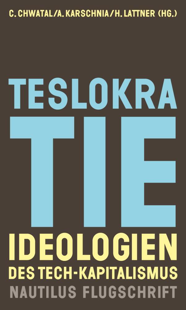 Teslokratie (Christoph Chwatal)