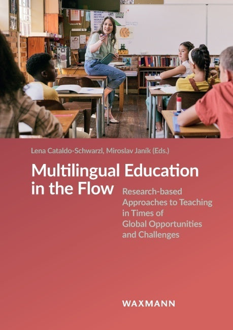 Multilingual Education in the Flow (Lena Cataldo-Schwarzl)