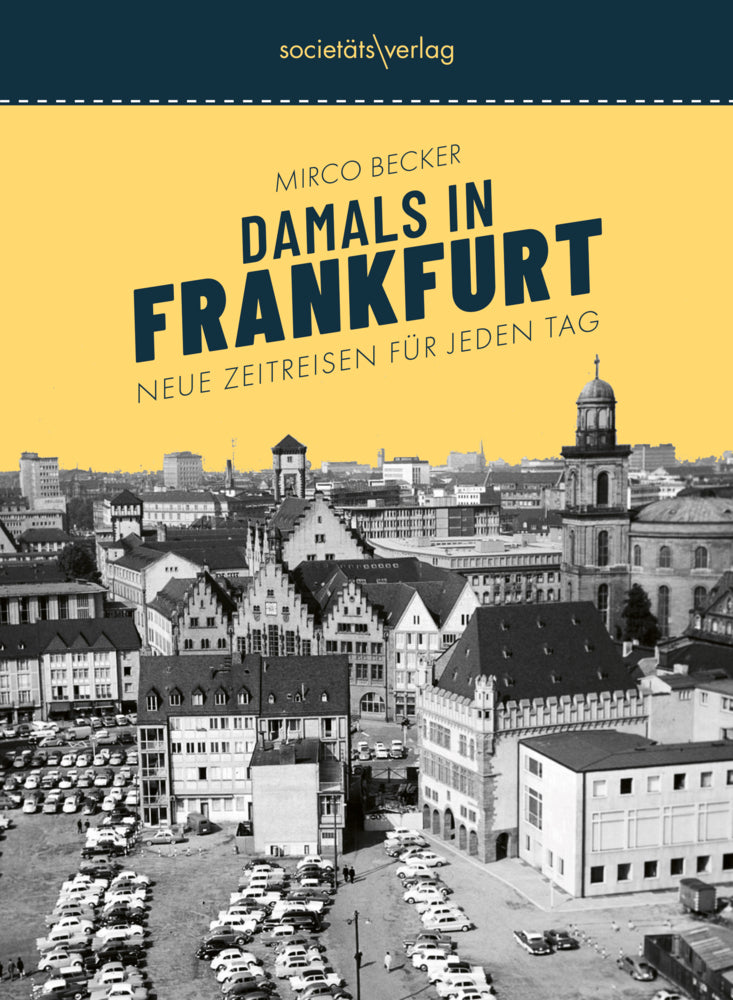 Damals in Frankfurt #2 (Mirco Becker)