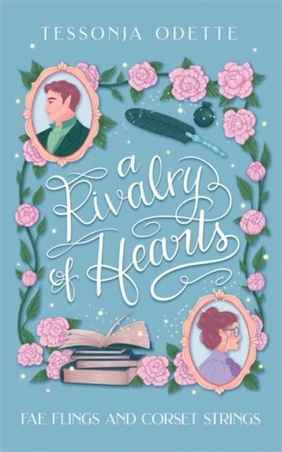 A Rivalry of Hearts (Tessonja Odette)