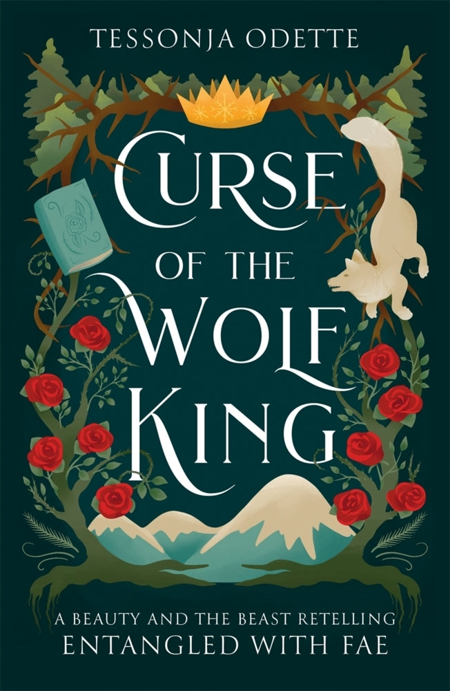 Curse of the Wolf King (Tessonja Odette)