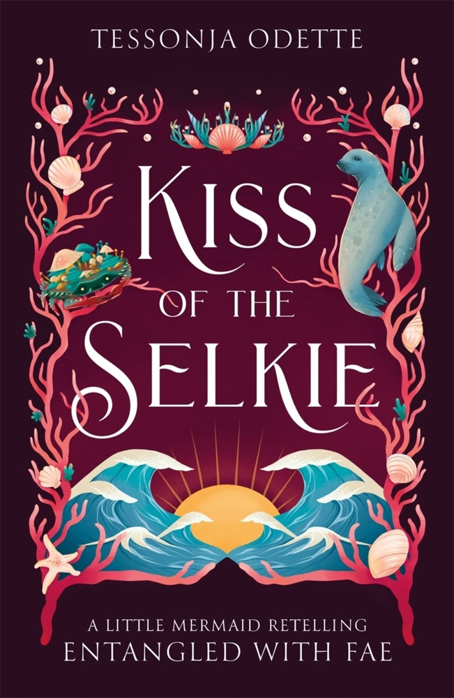 Kiss of the Selkie (Tessonja Odette)