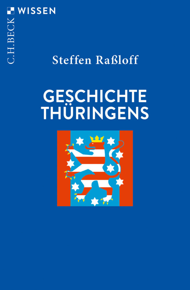 Geschichte Thüringens (Steffen Raßloff)