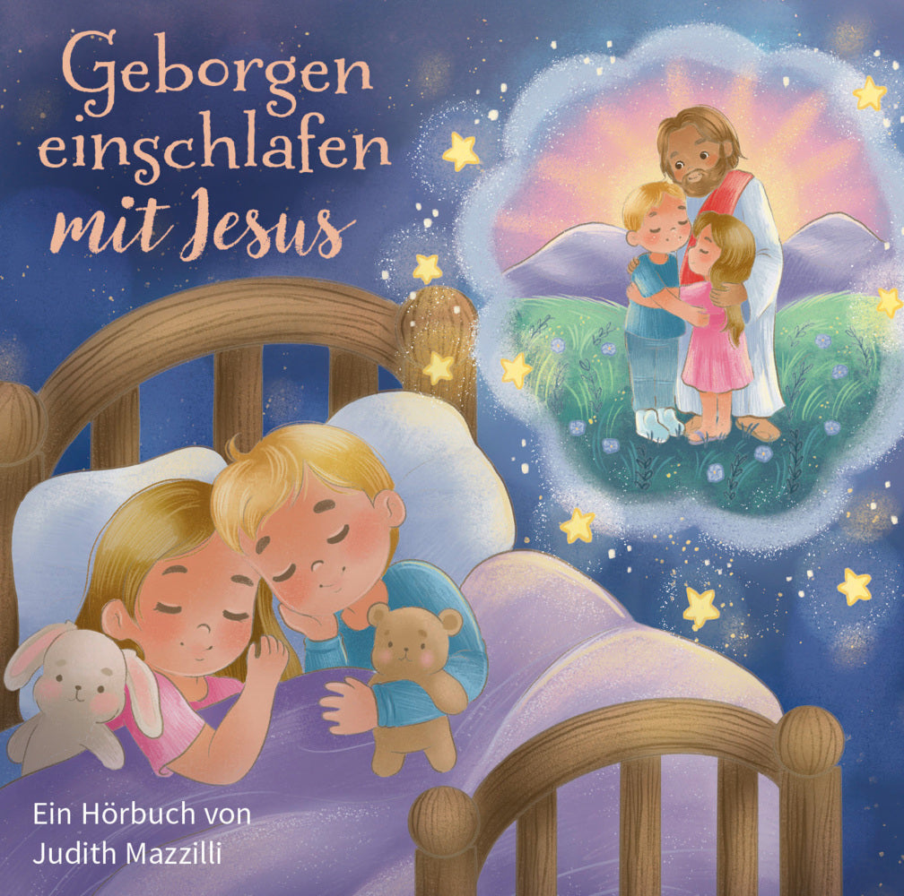 Geborgen einschlafen mit Jesus (Judith Mazzilli)