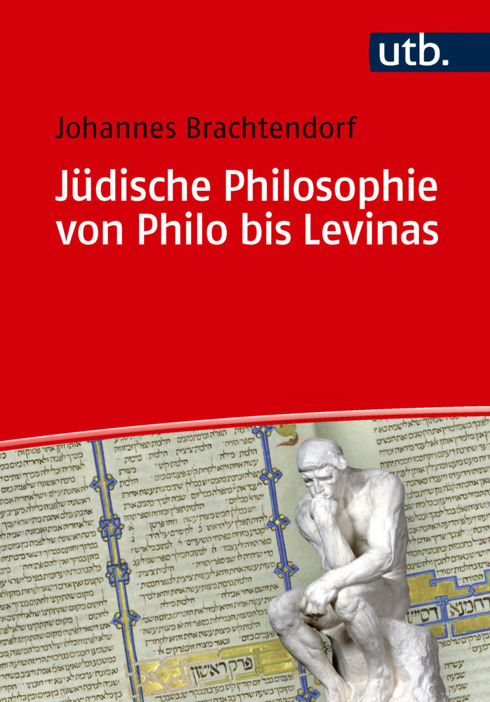 Jüdische Philosophie von Philo bis Levinas (Johannes Brachtendorf)