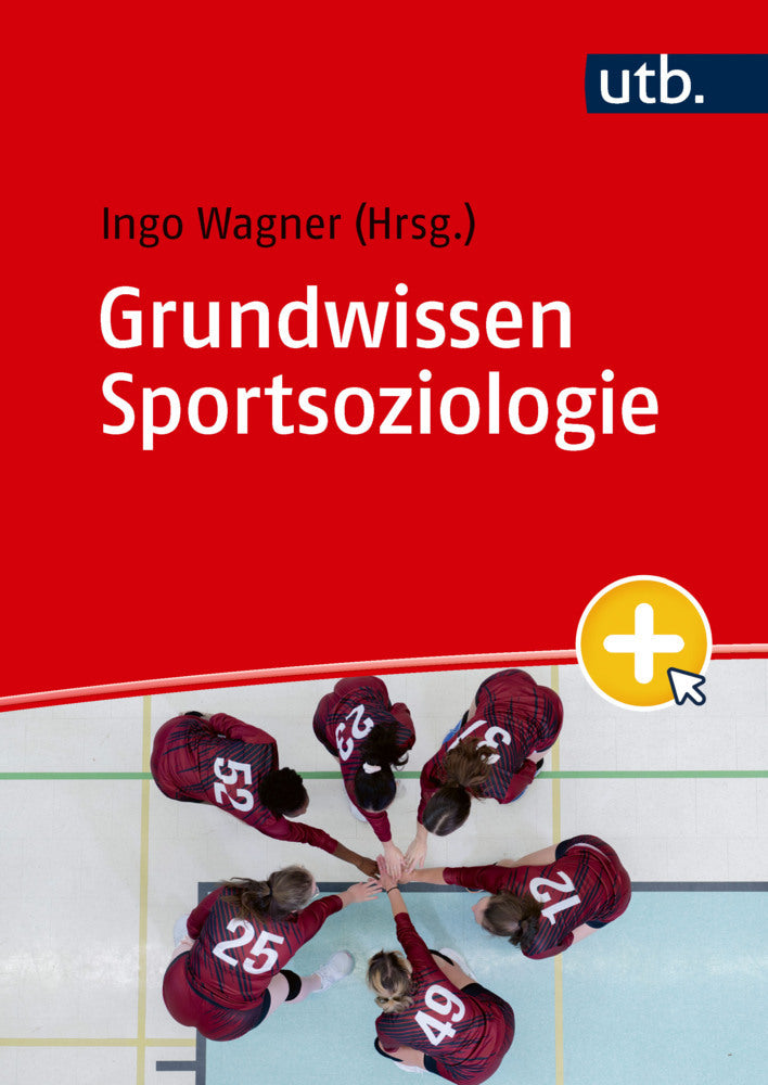 Grundwissen Sportsoziologie (Ingo Wagner)