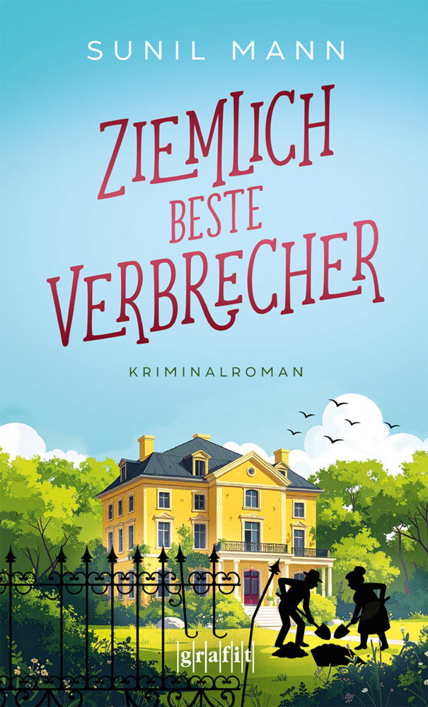 Ziemlich beste Verbrecher (Sunil Mann)