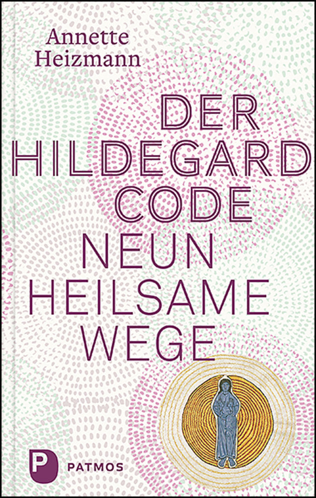 Der Hildegard-Code (Annette Heizmann)