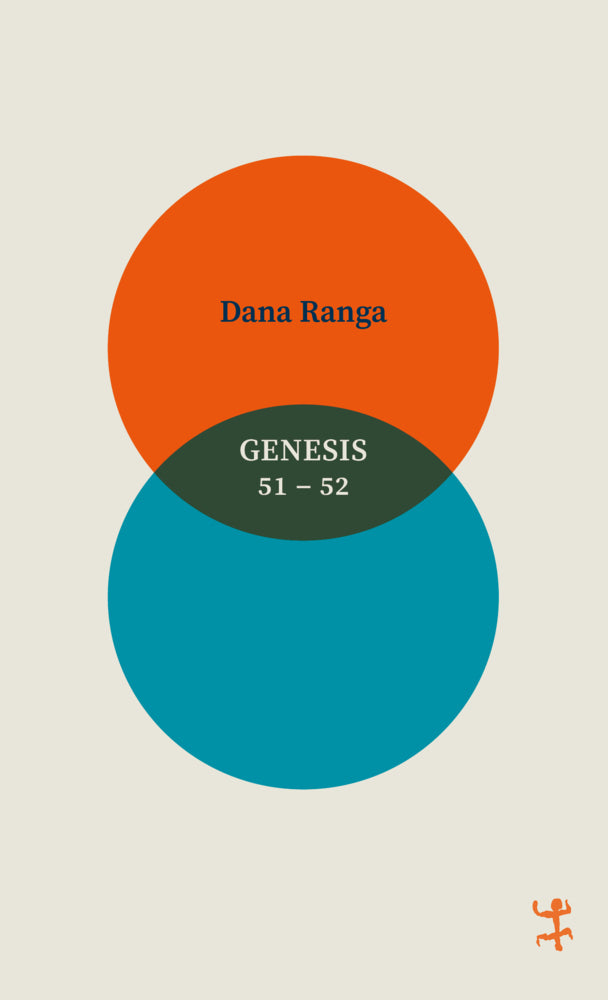 Genesis 51-52 (Dana Ranga)