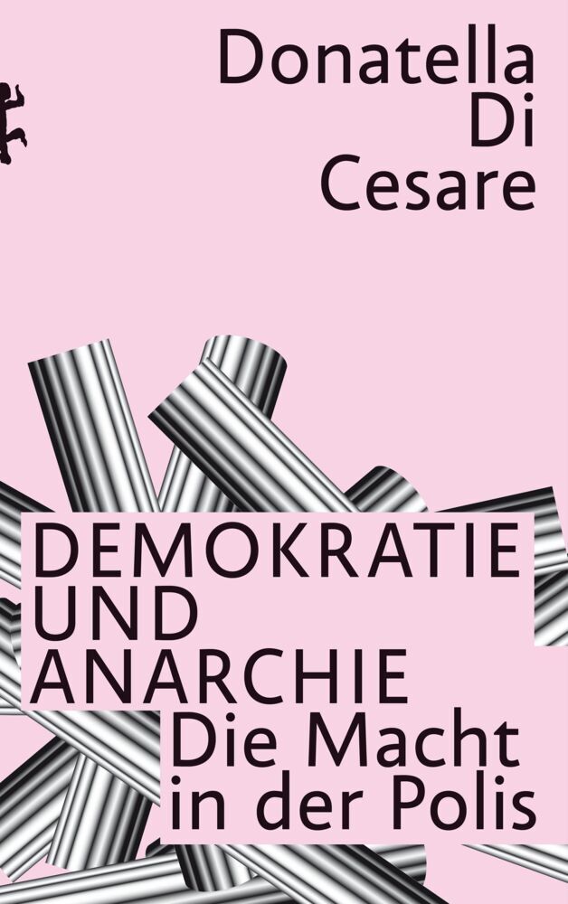 Demokratie und Anarchie (Donatella Di Cesare)