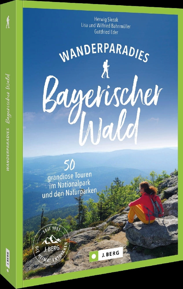 Wanderparadies Bayerischer Wald (Herwig Slezak)
