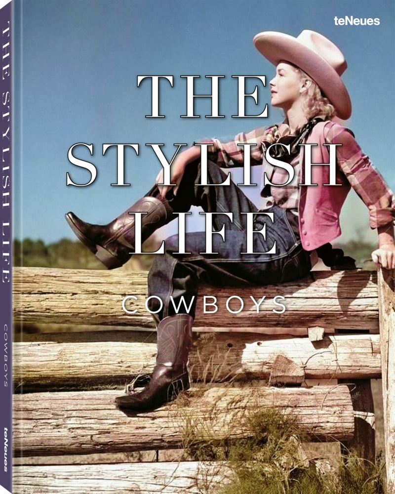 The Stylish Life Cowboys (Teneues)