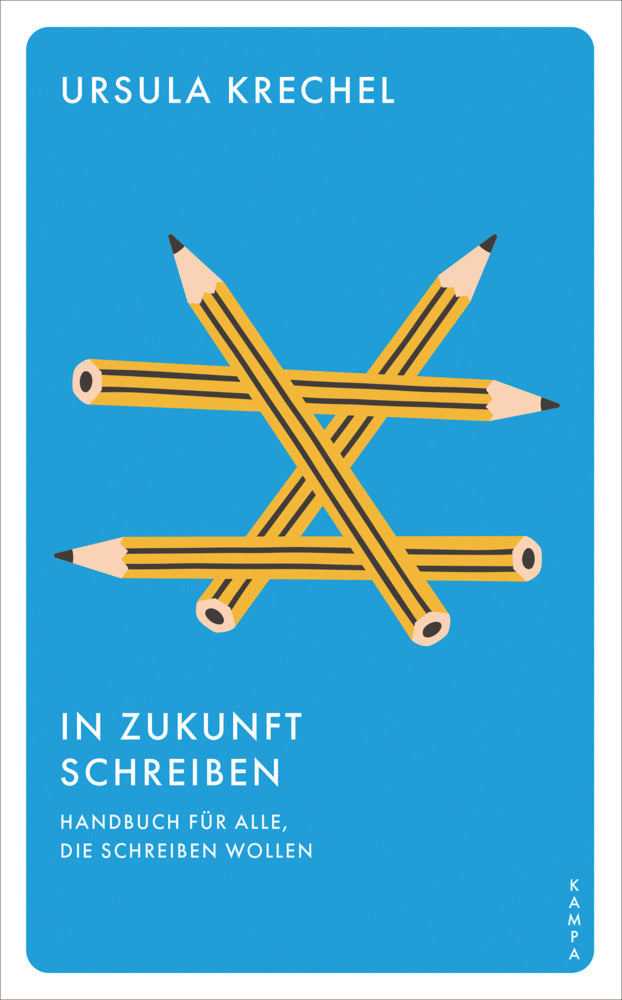 In Zukunft schreiben (Ursula Krechel)