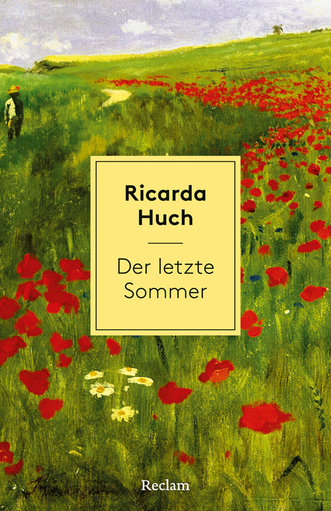 Der letzte Sommer. Eine Erzählung in Briefen (Ricarda Huch)