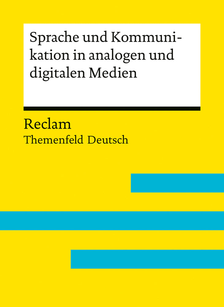 Sprache und Kommunikation in analogen und digitalen Medien (Elisabeth Kampmann)