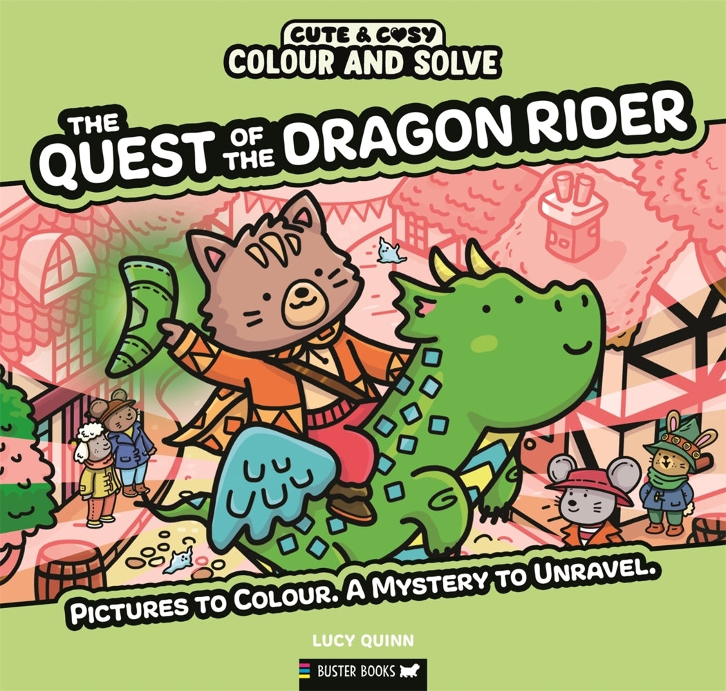 Colour and Solve: The Quest of the Dragon Rider (Lucy Quinn)