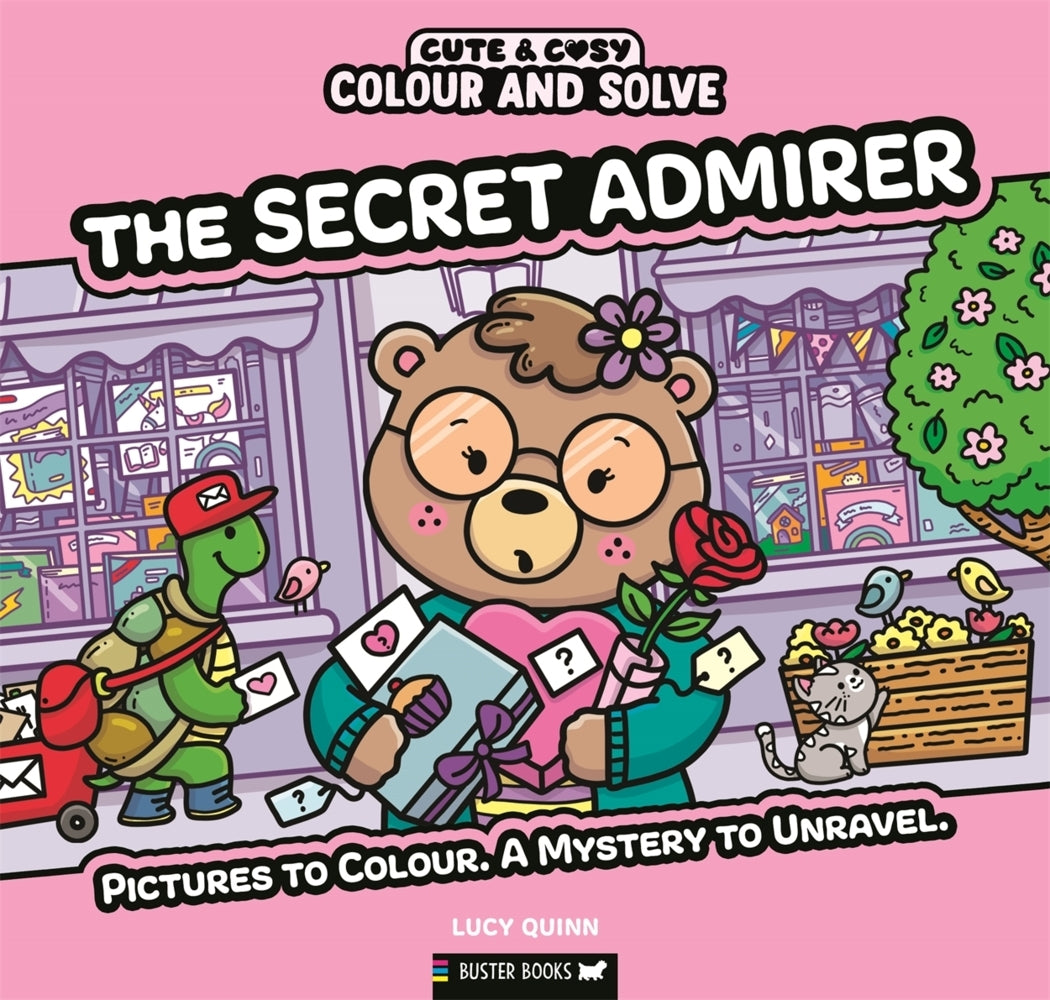 Colour and Solve: The Secret Admirer (Lucy Quinn)