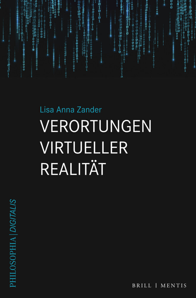 Verortungen Virtueller Realität (Lisa Zander)