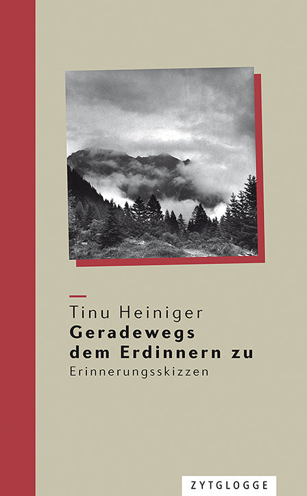 Geradewegs dem Erdinnern zu (Tinu Heiniger)