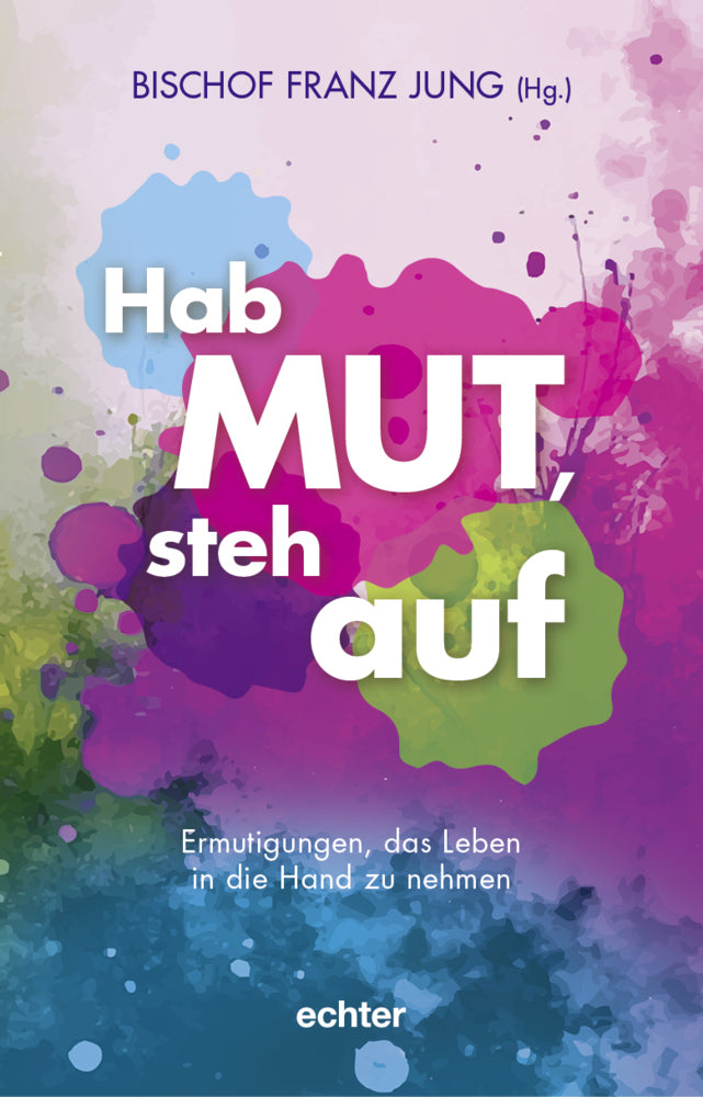 Hab Mut, steh auf (Franz Jung)