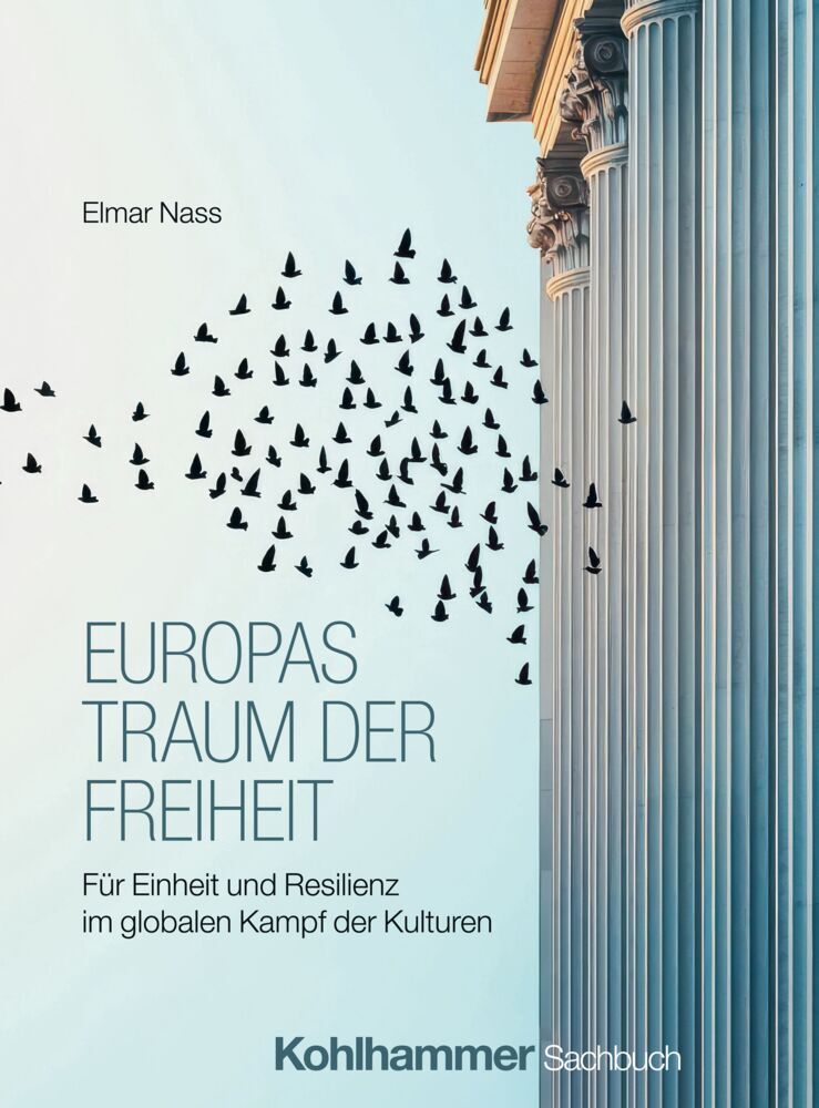 Europas Traum der Freiheit (Elmar Nass)