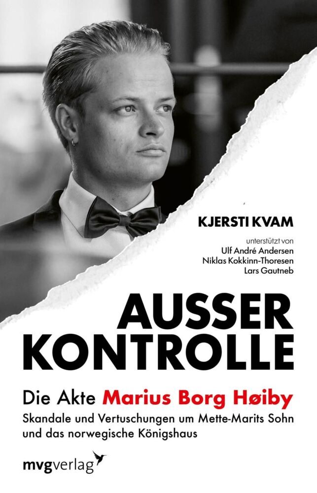 Außer Kontrolle: Die Akte Marius Borg Høiby (Kjersti Kvam)