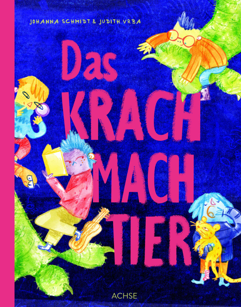 Das Krachmachtier (Johanna Schmidt)