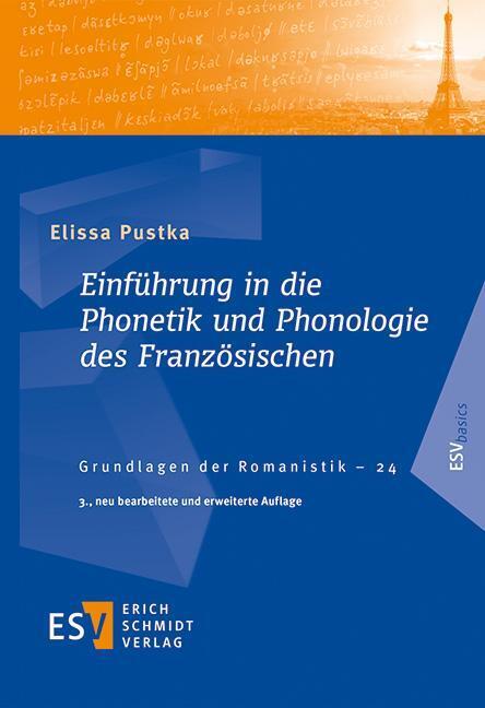 Einführung in die Phonetik und Phonologie des Französischen (Elissa Pustka)
