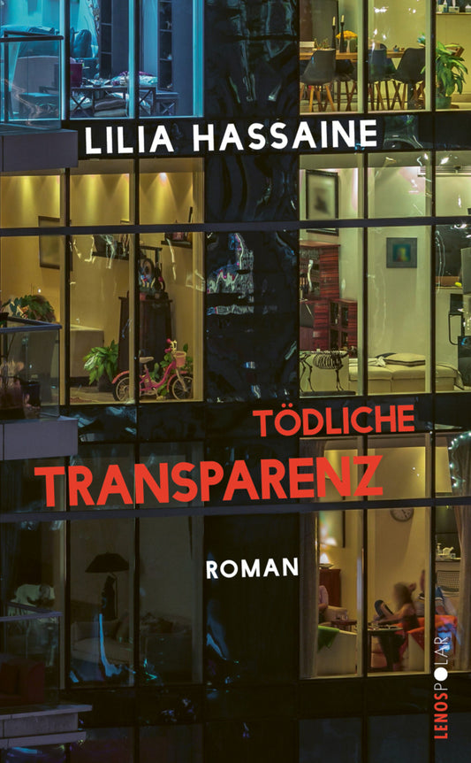 Tödliche Transparenz (Lilia Hassaine)